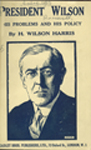 Portrait, Lithograph of President Wilson on the title page of Henry W. Harris's book, President Wilson: His Problems and His Policy.