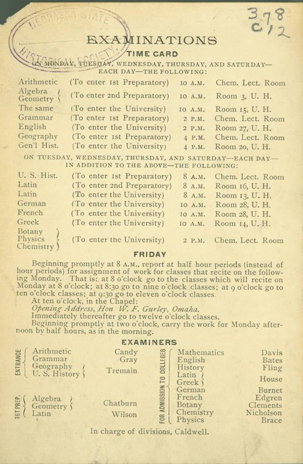 An examination card listing the times and days of the entrances examinations into the Preparatory Department and the University.